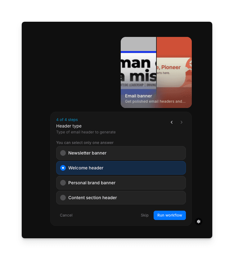Header type selection showing radio buttons for Newsletter banner, Welcome header, Personal brand banner, and Content section header with a Run workflow button