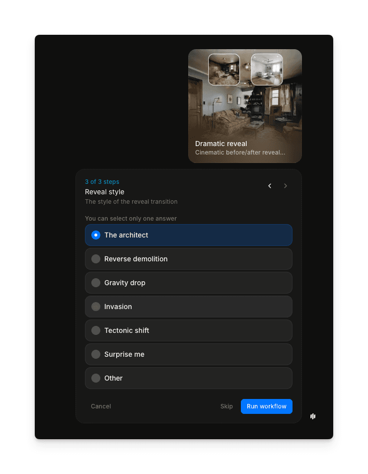 Reveal style selection showing radio buttons for The architect, Reverse demolition, Gravity drop, Invasion, Tectonic shift, Surprise me, and Other with a Run workflow button